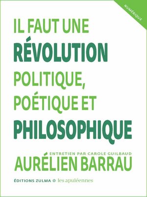 cover image of Il faut une révolution politique, poétique et philosophique